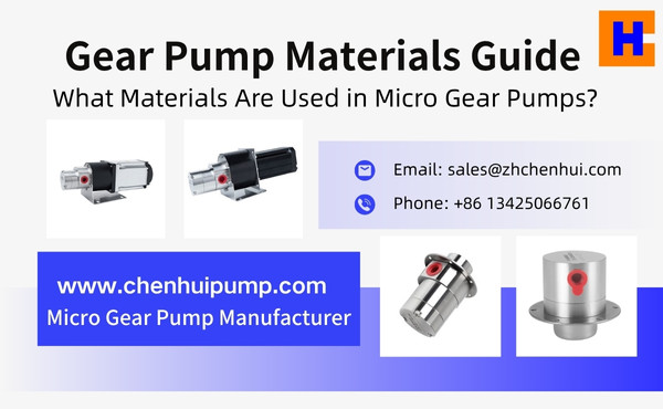 What Materials Are Used in Micro Gear Pumps?